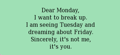 Dear Monday